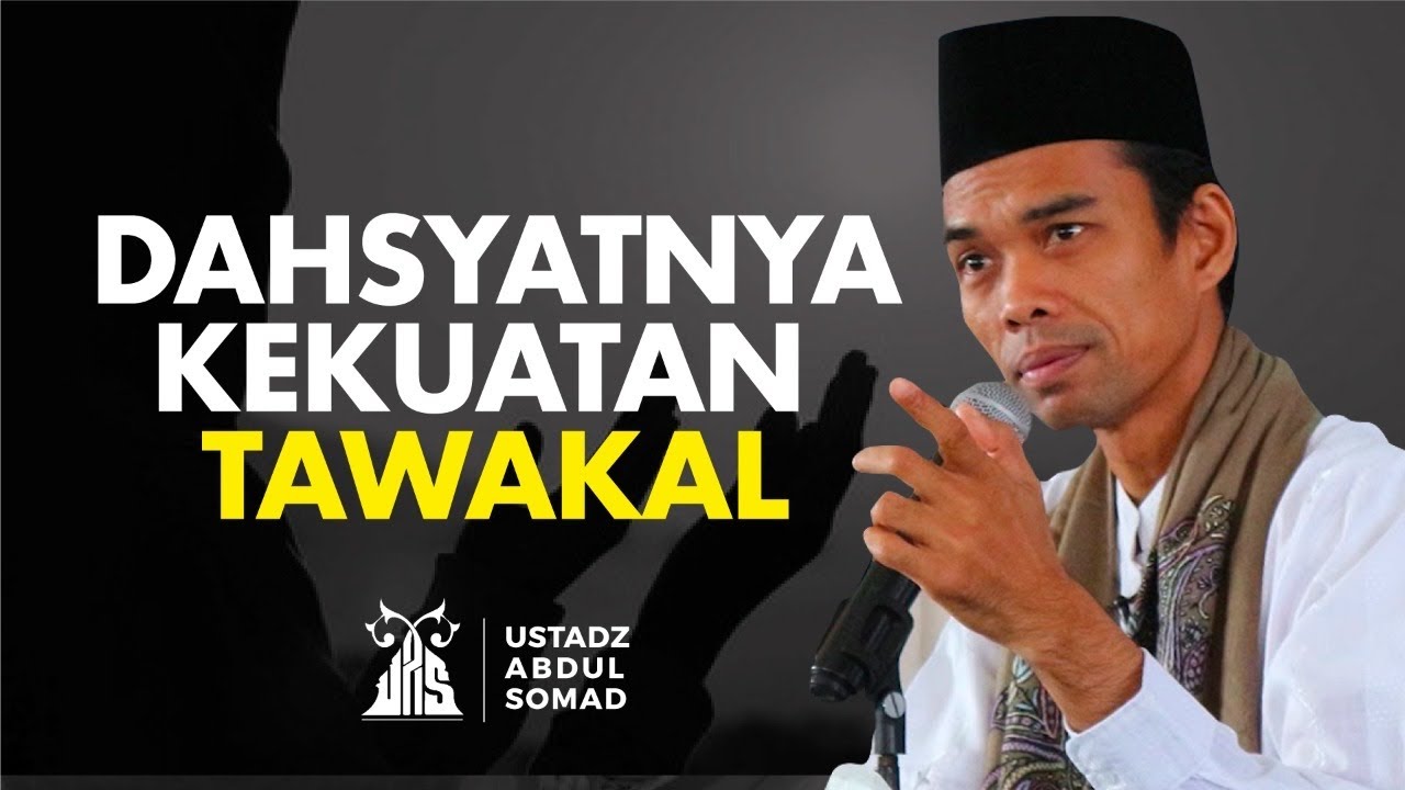 Rahasia Orang Yang Bertawakal Kepada Allah Swt Allah Swt Ustadz Abdul Somad Religione Tvone Youtube