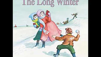 The Long Winter - Little House, Book 6 - By: Laura Ingalls Wilder | AUDIOBOOKS FULL LENGTH The Long Winter - Little House, Book 6 - By: Laura Ingalls Wilder | AUDIOBOOKS FULL LENGTH