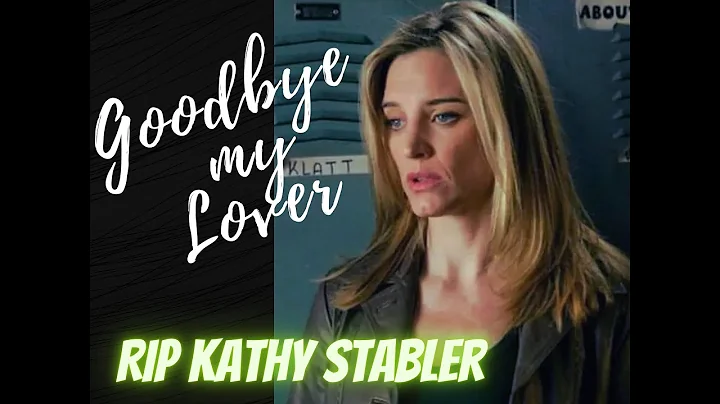 Bye Kathy Stabler / Goodbye my Lover/ Law & Order ...
