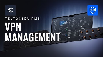 Teltonika RMS: VPN Management