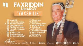 Faxriddin Umarov - Yaxshilik nomli albom dasturi