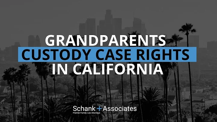 Understanding Grandparents Rights in Custody Cases: Key Insights