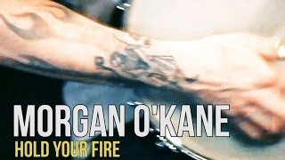 Morgan O'kane "Hold Your Fire" chords