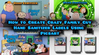 How to Create Crazy Family Guy Hand Sanitizer Labels Using Picsart screenshot 2