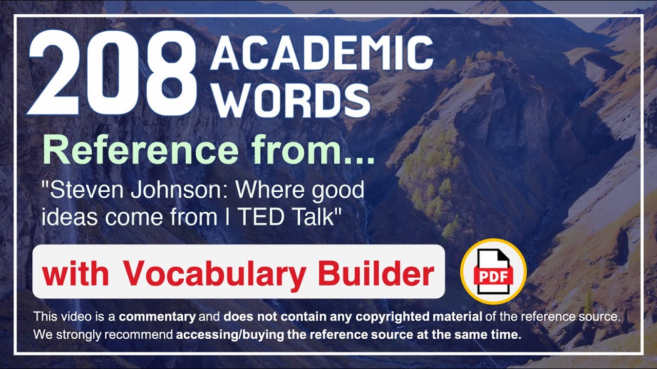 208-academic-words-ref-from-steven-johnson-where-good-ideas-come-from