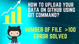 GitHub |how to upload project on gitHub |  Upload more than 100 files