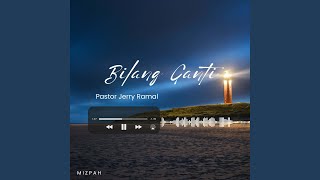 Bilang Ganti