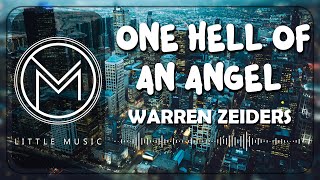 Warren Zeiders - One Hell of an Angel [Lyrics Video]