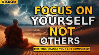 Focus on yourself not others | Buddhist teachings | Buddhism
