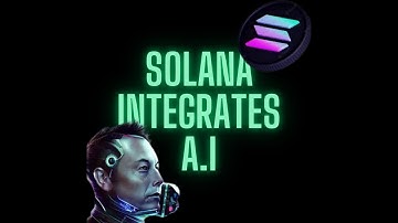 The Future of Blockchain? Solana Integrates A.I with Chat GPT