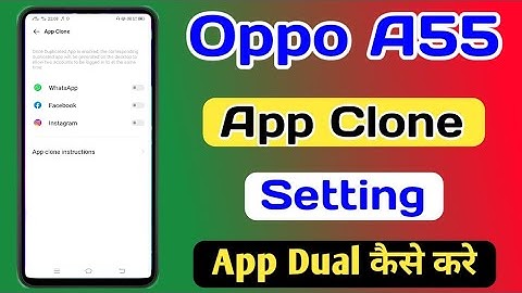 Oppo A55 App Clone Setting || Oppo A55 Dual App Kaise Banaye || How To App Clone Setting On Oppo A55