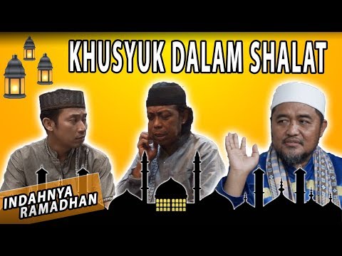 KIAT KIAT AGAR KHUSYUK DALAM SHALAT | FT. ABI AMIR