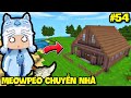 SINH TỒN VƯƠNG QUỐC SA MẠC - TẬP 54: MEOWPEO CHUYỂN NHÀ MỚI TRONG MINI WORLD