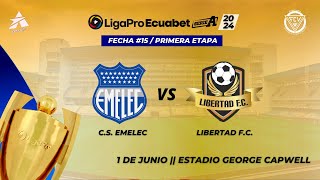 🔴 TRANSMISIÓN FORMATO RADIO || #LigaProSerieA 2024 || EMELEC VS LIBERTAD F.C.