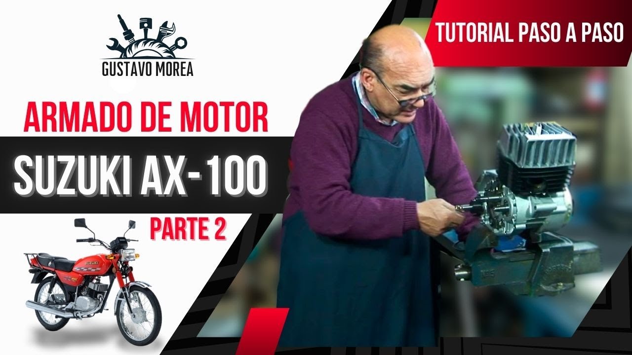 Armado de motor SUZUKI AX-100 (parte 2)