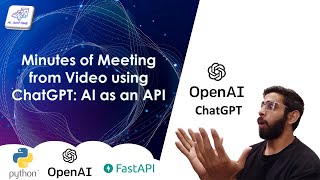 Generate Minutes of Meeting (MoM) from Video using ChatGPT: AI as an API