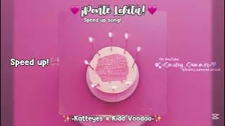 Download lagu Ponte Lokita 🩷 | KatteyesxkiddVoodoo | Speed up song | Mi primer speed up!✨ | #smiley_summer