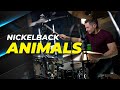 NICKELBACK Animals - on Drums