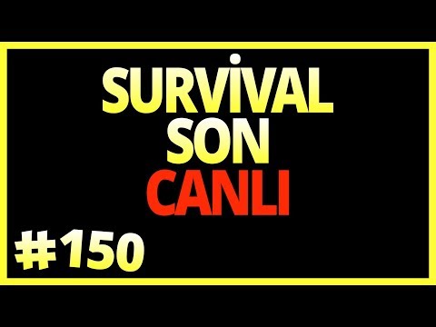 SURVİVAL SON   (CANLI)   - Minecraft Türkçe Survival - Bölüm 150