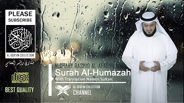 SURAH AL-HUMAZAH (سورة الهمزة) With Translation - Mishary Rashid Al-Afasy