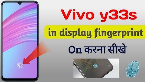 Vivo y33s display fingerprint lock | Vivo y33s mein display per fingerprint lock kaise