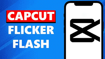 CapCut Flicker Flash Edit Tutorial
