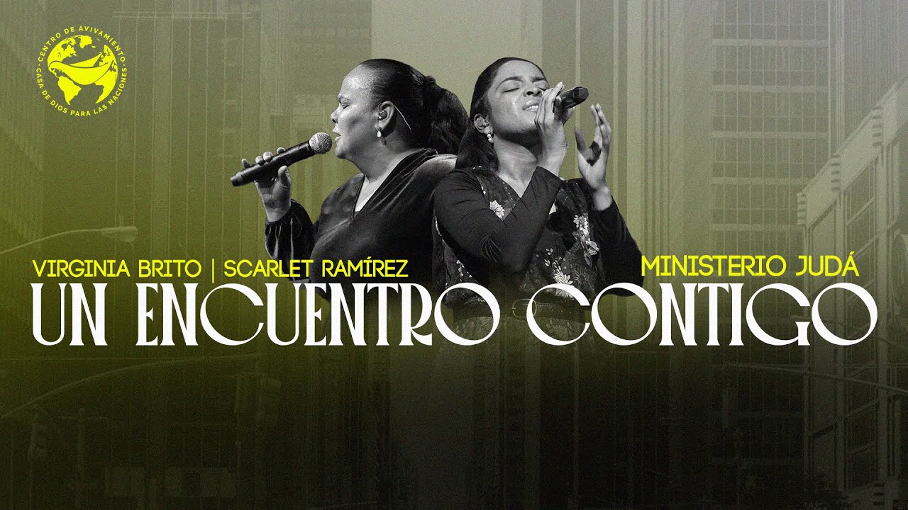 Tiempo de Adoración | Un encuentro contigo | Casa De Dios para las Naciones