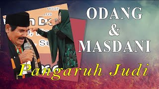 ODANG & MASDANI - PANGARUH JUDI - LIVE PONPES DAR IBNU ARRIZAH PARGARUTAN JAE