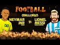 Neymar vs Messi: FOOTBALL CHALLENGES! (Parody Brazil vs Argentina 3-0 2016 World Cup 2018)