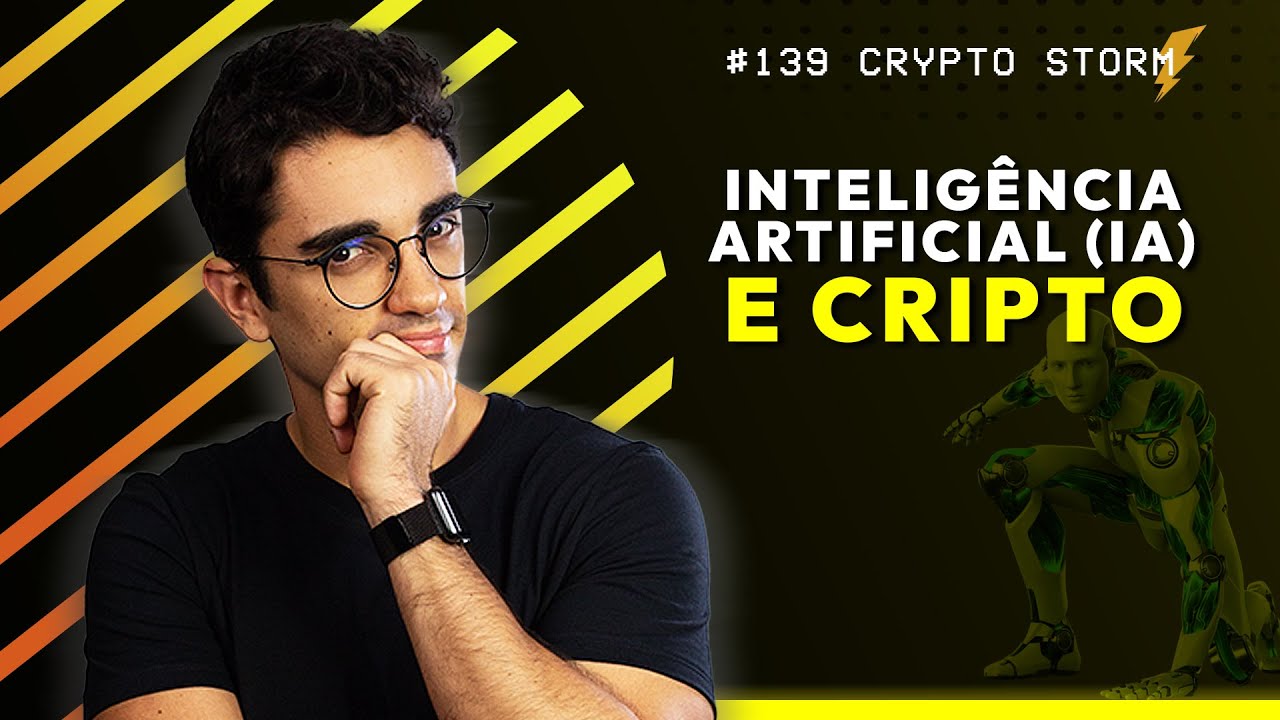 Inteligência Artificial (IA) e Cripto - o ChatGPT é só o começo? | Crypto  Storm 139