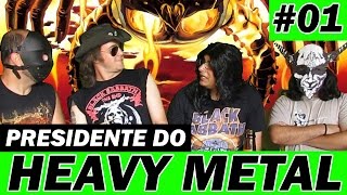 Quem seria o presidente do Heavy Metal? - Bebality #01