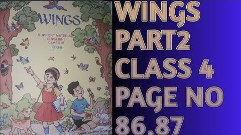 LOCKDOWN CLASS||WINGS PART 2||CLASS 4||PAGE NO 86,87