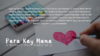 Para Kay Mama | a Mother’s Day playlist vol. 2