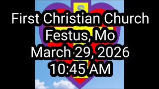 First Christian Church - Festus Mo