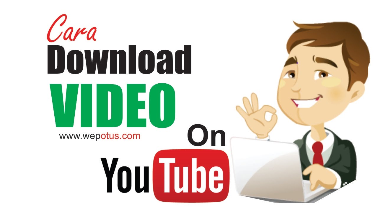 Cara Dowload Video Lewat Youtube Yang Mudah dan Cepat - YouTube
