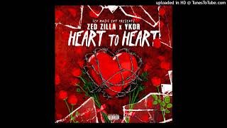 Zed Zilla x YKDR -Heart To Heart