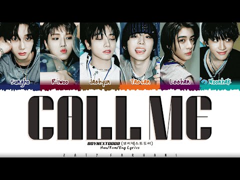 BOYNEXTDOOR 보이넥스트도어 CALL ME Lyrics Color Coded Han Rom Eng