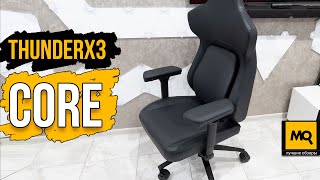 ThunderX3 CORE обзор. Премиальное игровое кресло с наклоном сиденья вперед и механизмом наклона
