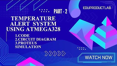 EDUPAP4 Part 2 Temperature Alarm System Code & Proteus Simulation Explained in Tamil LM35 Project