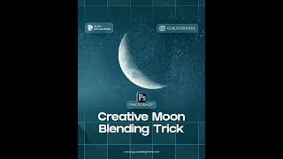 Creative Moon Blending Trick