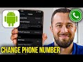 How To Change Your Phone Number On Android