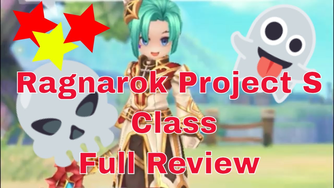 Ragnarok Project S Class Job Previews Skill Showcase and Stats