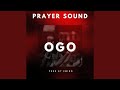 Ogo (Prayer Sound)