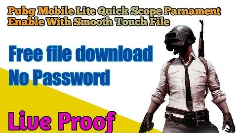 How To Enable Quick Scope Pubg Mobile Lite | 0.21.0 Version New Touch Smooth Files | Add Quick Scope
