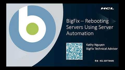 BigFix - Server Automation - 2 of 2 - Sequential Reboot