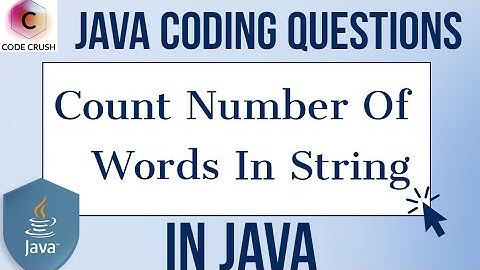Java Program To Count Number Of Words Present In String | Split Method In Java | Java Coding