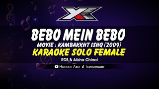 Bebo Mein Bebo Karaoke