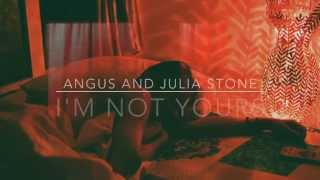 Angus and Julia Stone - I'm Not Yours (Español)