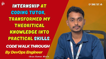 Code Walk Through by Mr Arun Kumar Akula