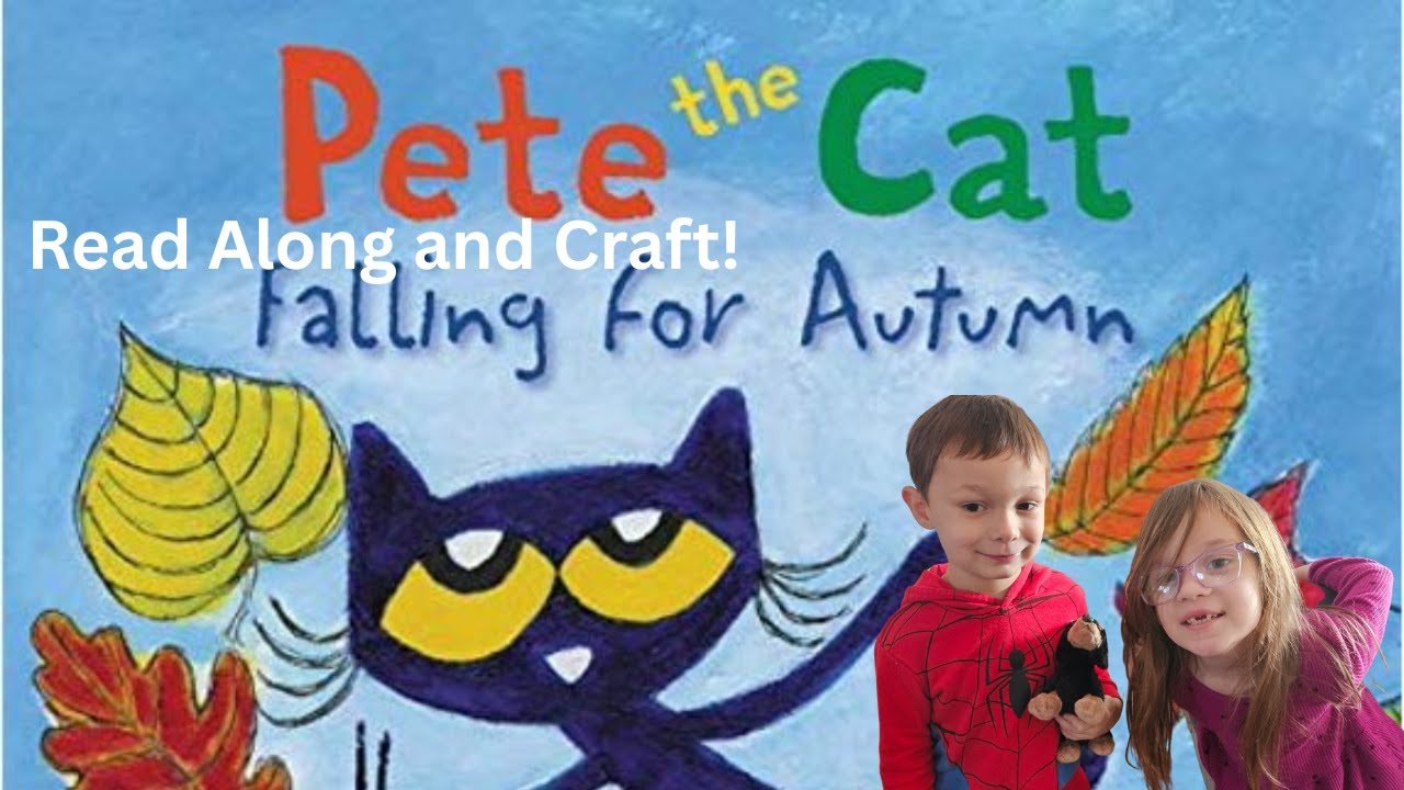 Reading Pete the Cat Falling for Autumn and Making Easy